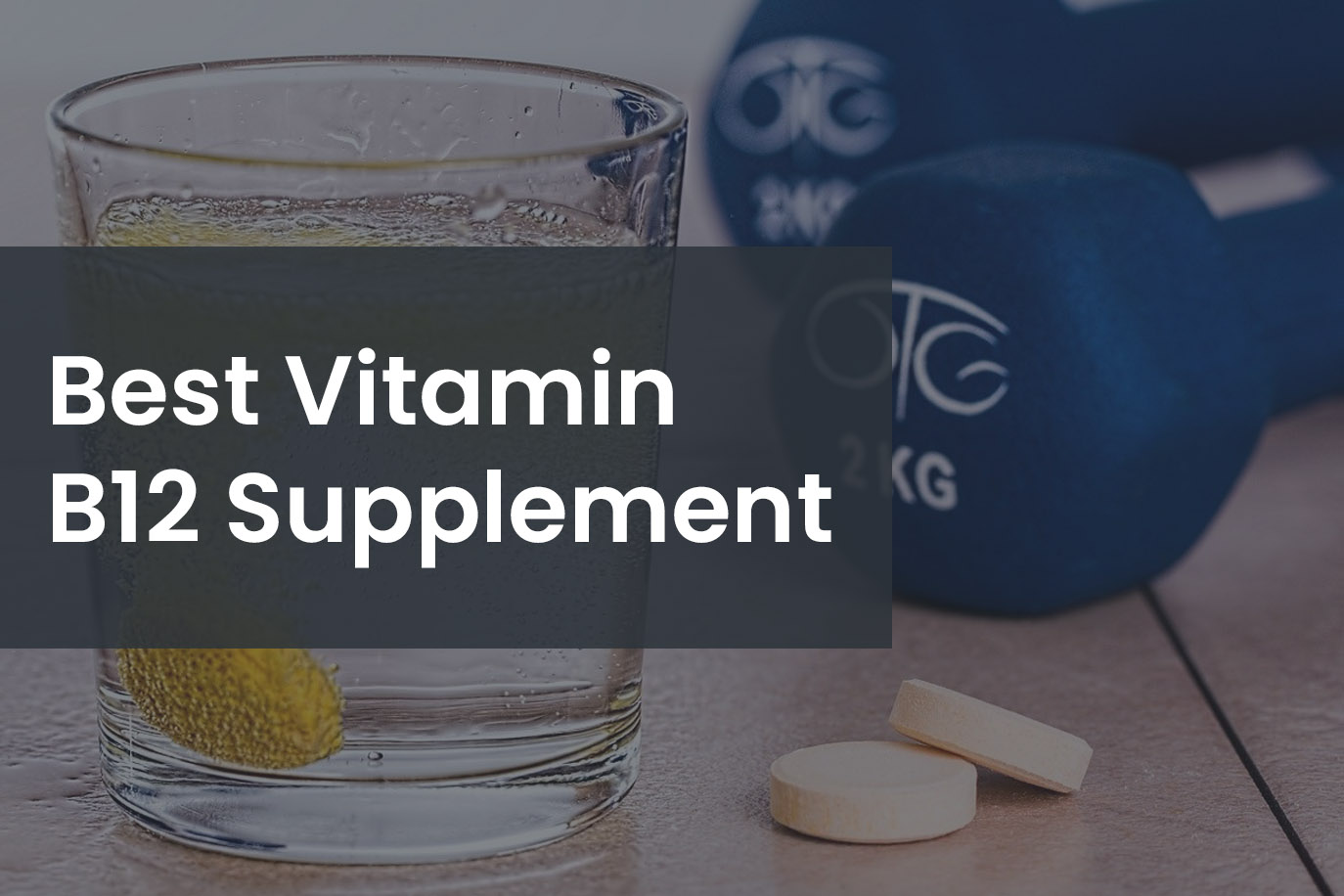 Best Vitamin B12 Supplement Uk Easy Guide Muscle Plus Uk